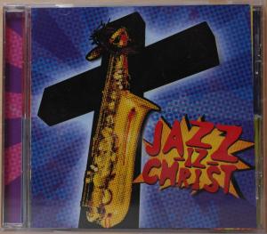 Jazz-Iz Christ (2013)